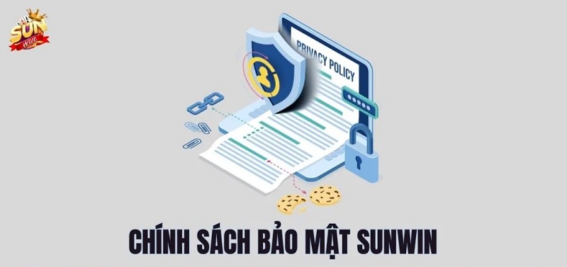 Chính Sách Bảo Mật Sunwin – Cam Kết Bảo Vệ Người Dùng
