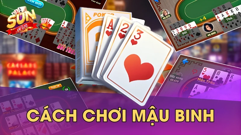 Cách Chơi Mậu Binh Cơ Bản - Luật, Thuật Ngữ & Cách Xếp Bài 1 Cách Chơi Mậu Binh Cơ Bản - Luật, Thuật Ngữ & Cách Xếp Bài