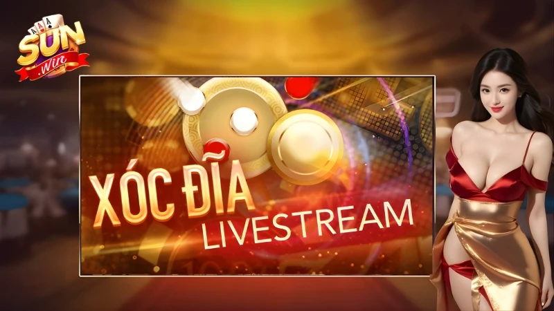 Xóc Đĩa livestream SunWin - Cách Chơi Hiệu Quả Và Thắng Lớn